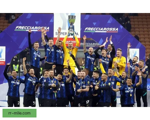 国际米兰联赛连胜零封对手继续稳居意甲积分榜首